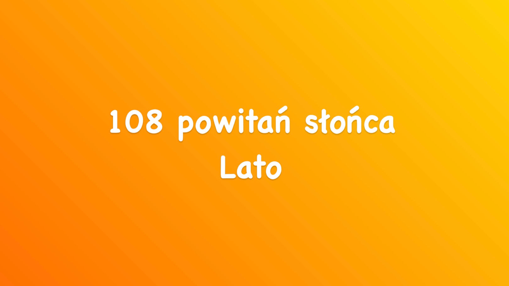108 Powitań Słońca